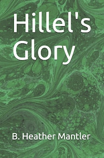 Front cover_Hillel's Glory