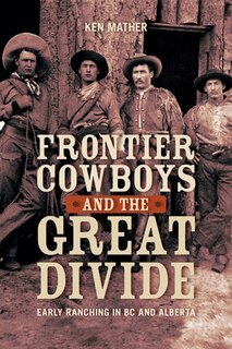 Front cover_Frontier Cowboys and the Great Divide