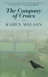 Company of Crows, The by Karen Molson