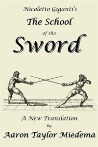 Front cover_Nicoletto Giganti's the School of the Sword