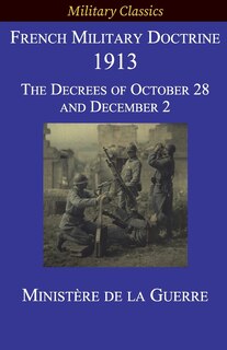 Front cover_French Military Doctrine 1913