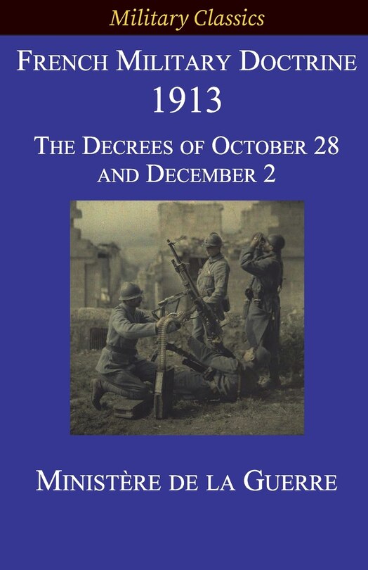Front cover_French Military Doctrine 1913