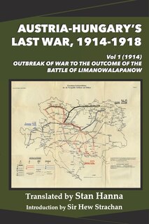 Front cover_Austria-Hungary's Last War, 1914-1918 Vol 1 (1914)