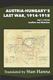 Couverture_Austria-Hungary's Last War, 1914-1918 Vol 1 (1914)