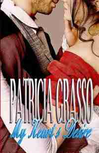 My Heart's Desire de Patricia Grasso