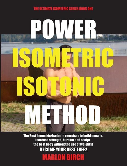 Front cover_Power Isometric Isotonic Method