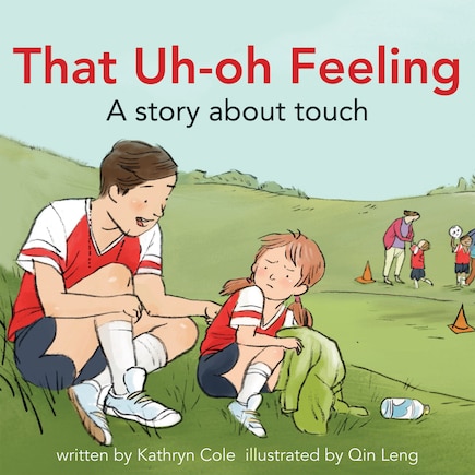 That Uh-Oh Feeling: A story about touch