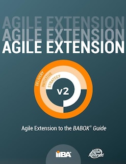 Couverture_Agile Extension To The Babok(r) Guide