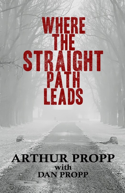 Front cover_Where the Straight Path Leads