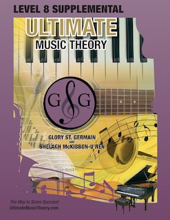 Front cover_LEVEL 8 Supplemental - Ultimate Music Theory