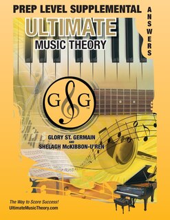 Couverture_PREP LEVEL Supplemental Answer Book -Ultimate Music Theory