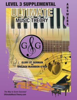 Front cover_LEVEL 3 Supplemental Answer Book - Ultimate Music Theory
