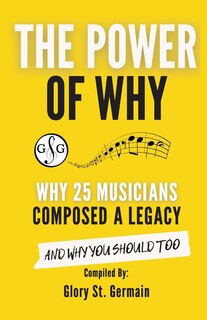 Couverture_The Power of Why 25 Musicians Composed a Legacy