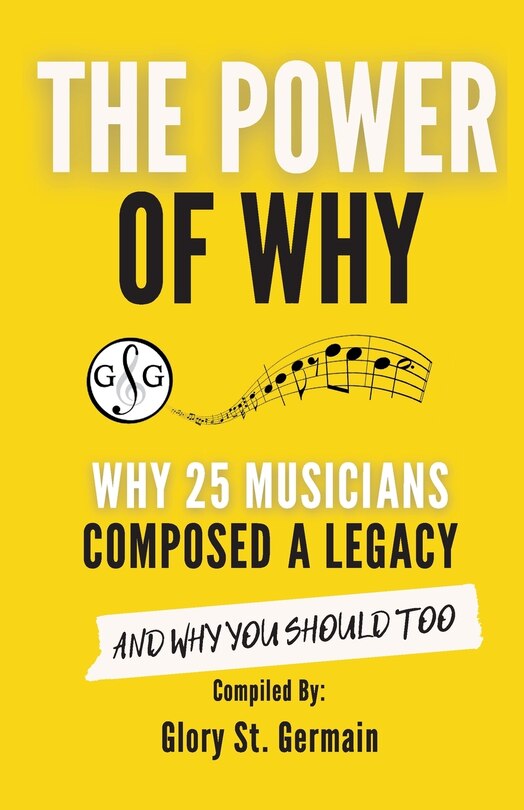 Couverture_The Power of Why 25 Musicians Composed a Legacy