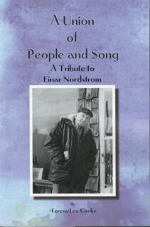 A Union of People and Song:: A Tribute to Einar Nordstrom