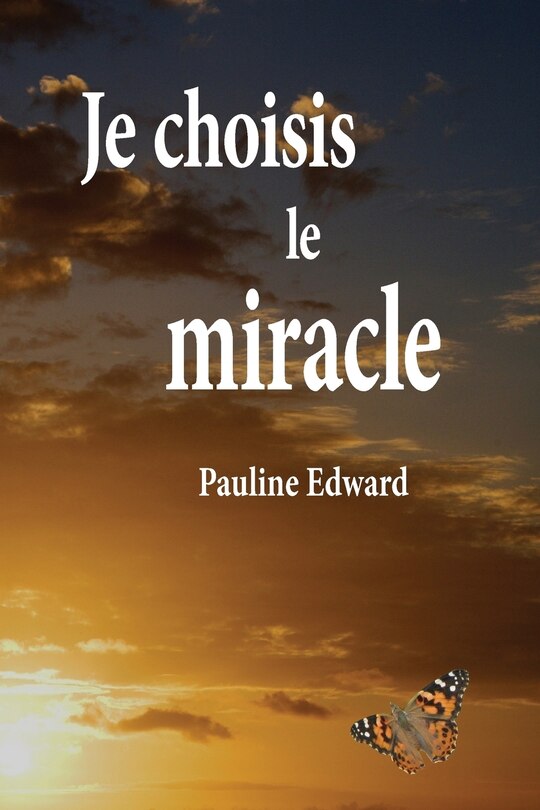 Front cover_Je Choisis Le Miracle