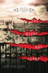 Front cover_Night Has Claws (The Magdeburg Trilogy, BookTwo)