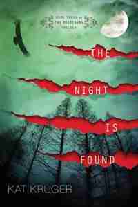 Night is Found (The Magdeburg Trilogy, Book Three) by Kat Kruger