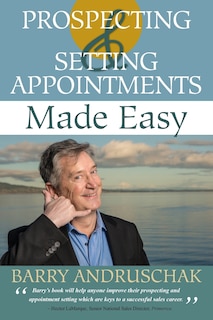 Front cover_Prospecting and Setting Appointments Made Easy