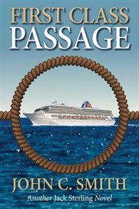 First Class Passage: Another Jack Sterling Novel