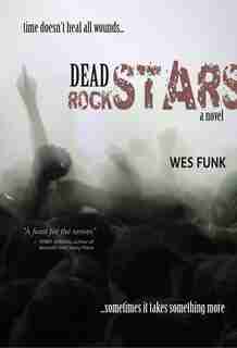 Dead Rock Stars by Wes Funk