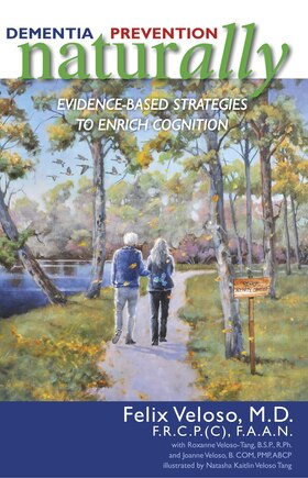 Dementia Prevention Naturally: Evidence-based Strategies To Enrich Cognition