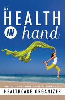 My Health in Hand Healthcare Organizer