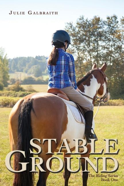 Stable Ground: The Riding Series #1