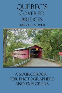 Front cover_Quebec's Covered Bridges