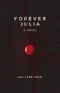 Forever Julia by Jodi Carmichael