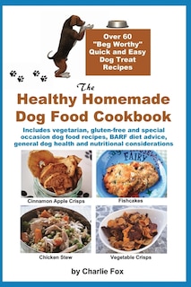 Couverture_The Healthy Homemade Dog Food Cookbook