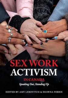 Front cover_Sex Work Activism In Canada