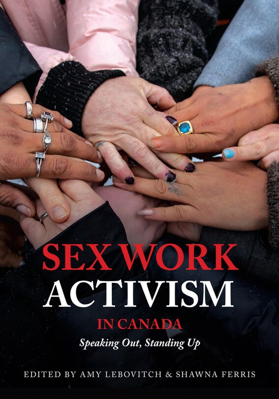 Front cover_Sex Work Activism In Canada