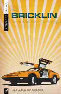 The Bricklin: An Automotive Fantasy by Paul Ledoux