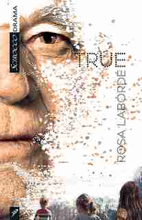 True by Rosa Labordé