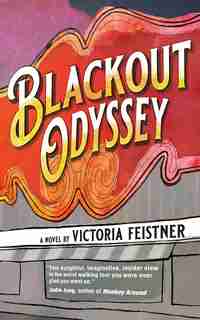 Blackout Odyssey by Victoria Feistner