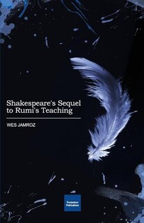 Couverture_Shakespeare's Sequel to Rumi's Teaching