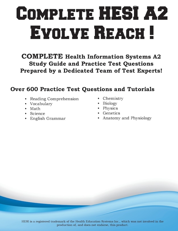 Complete HESI Evolve Reach: HESI Evolve Reach Study Guide with Practice Test Questions