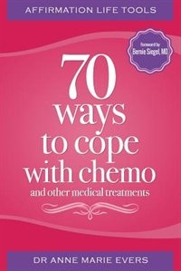 Front cover_70 Ways to Cope with Chemo