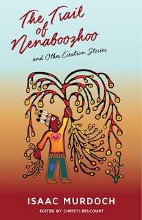 Front cover_The Trail of Nenaboozhoo
