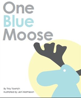 Front cover_One Blue Moose