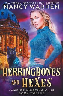 Herringbones And Hexes: Vampire Knitting Club Book 12