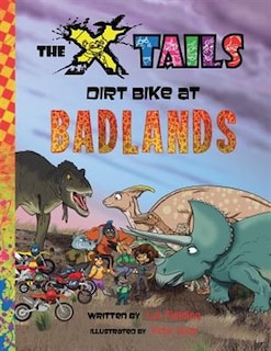Front cover_The Xtails Dirt Bike At Badlands