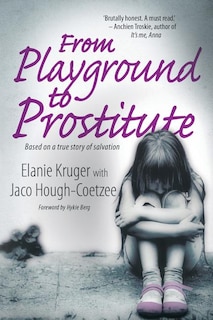 Front cover_From Playground to Prostitute