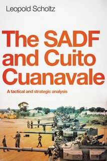 Front cover_The Sadf And Cuito Cuanavale