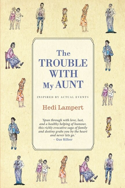 The Trouble With My Aunt: Inspired by Actual Events