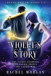 Front cover_Violet's Story (Creepy Hollow Books 1, 2 & 3)
