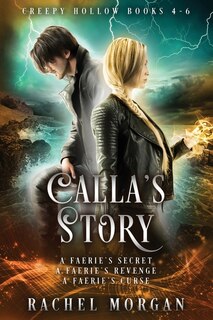 Couverture_Calla's Story (Creepy Hollow Books 4, 5 & 6)