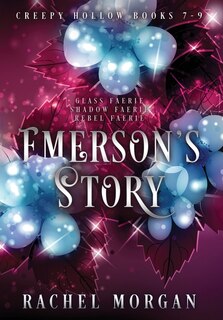 Front cover_Emerson's Story (creepy Hollow Books 7, 8 & 9)