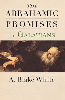Front cover_The Abrahamic Promises in Galatians